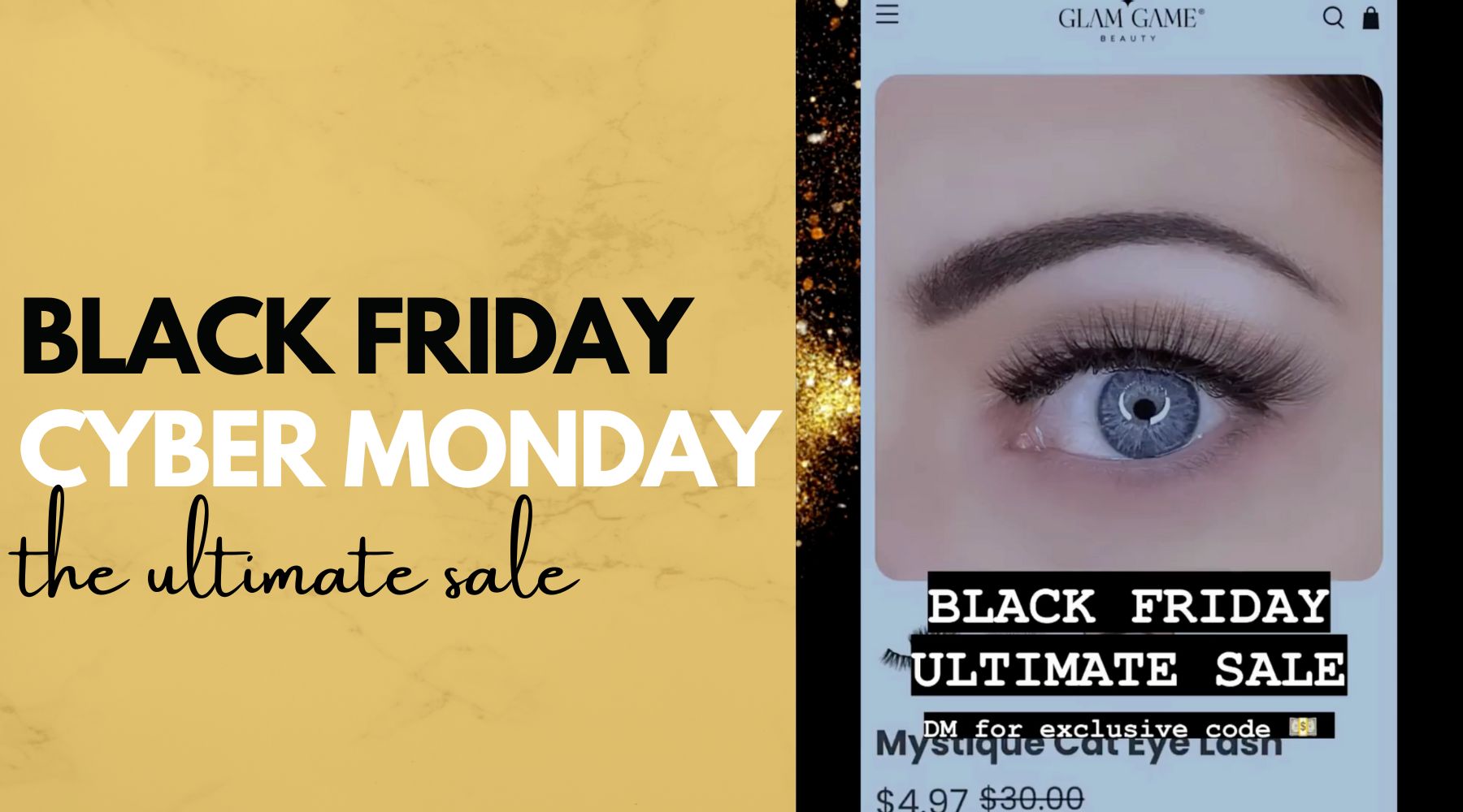 Glam Game Beauty's Black Friday & Cyber Monday Ultimate Makeup Deals!