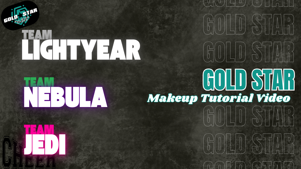 Gold Star Cheer Makeup Tutorial – Team Lightyear, Team Nebula & Team Jedi