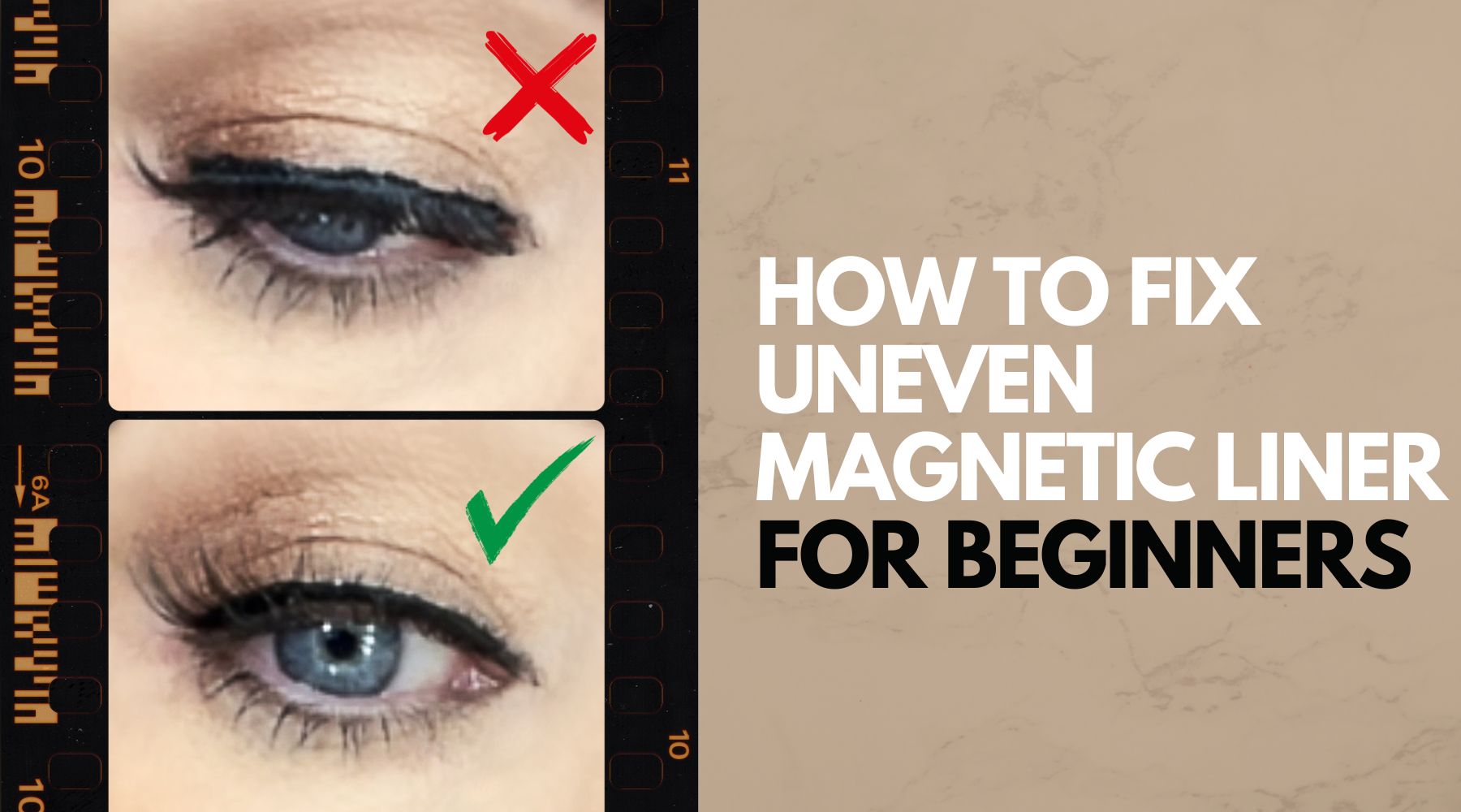 Flawless Magnetic Eyeliner - A Comprehensive Guide + How to Fix Uneven Magnetic Liner!