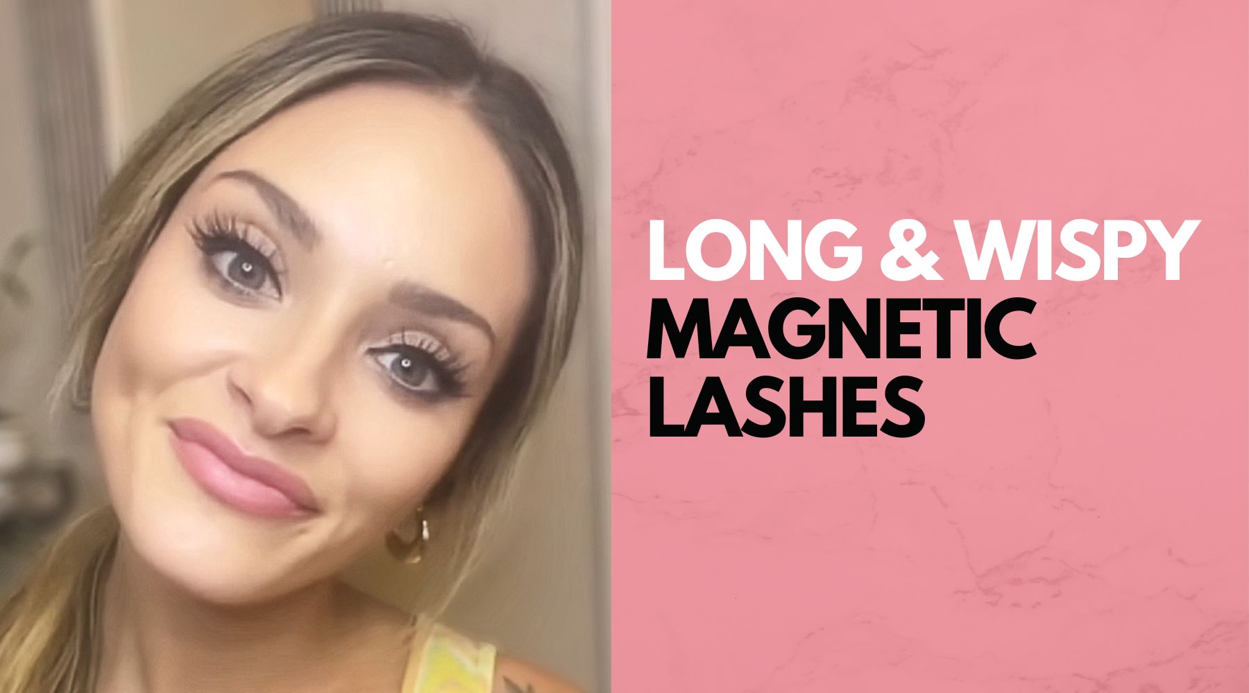 Long and Wispy Magnetic Eyelashes