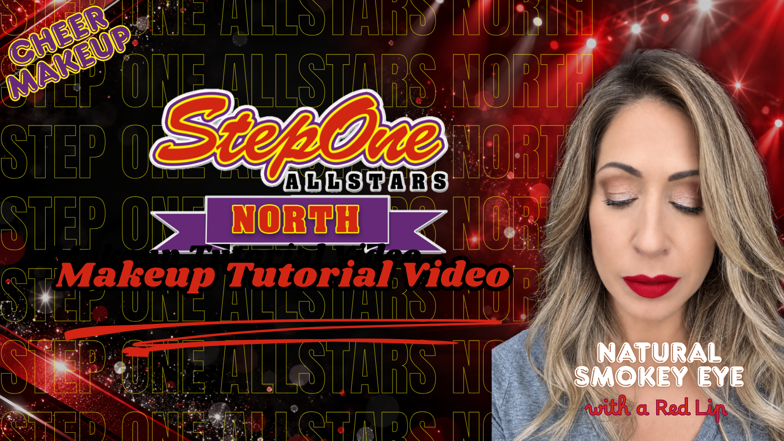 Step One Allstars North Cheer Makeup Tutorial | Natural Smokey Eye & Red Lip