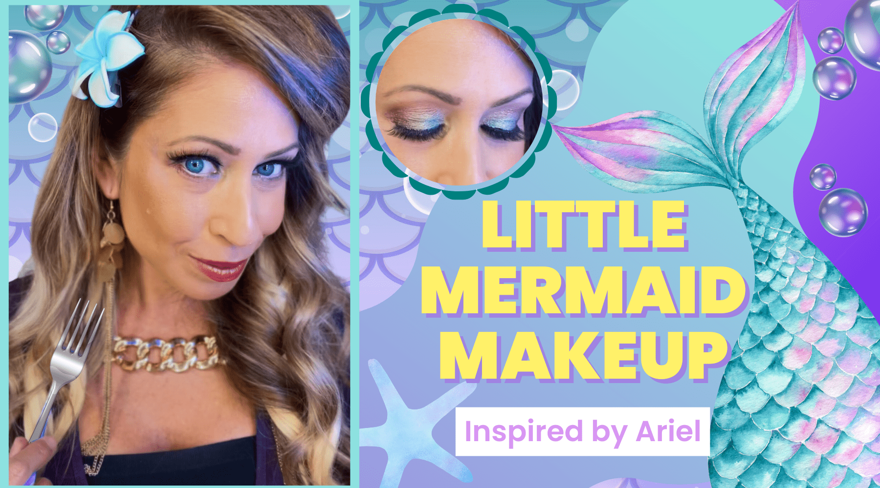 Embrace Your Inner Mermaid: An Ariel-Inspired Makeup Tutorial! - Glam Game Beauty